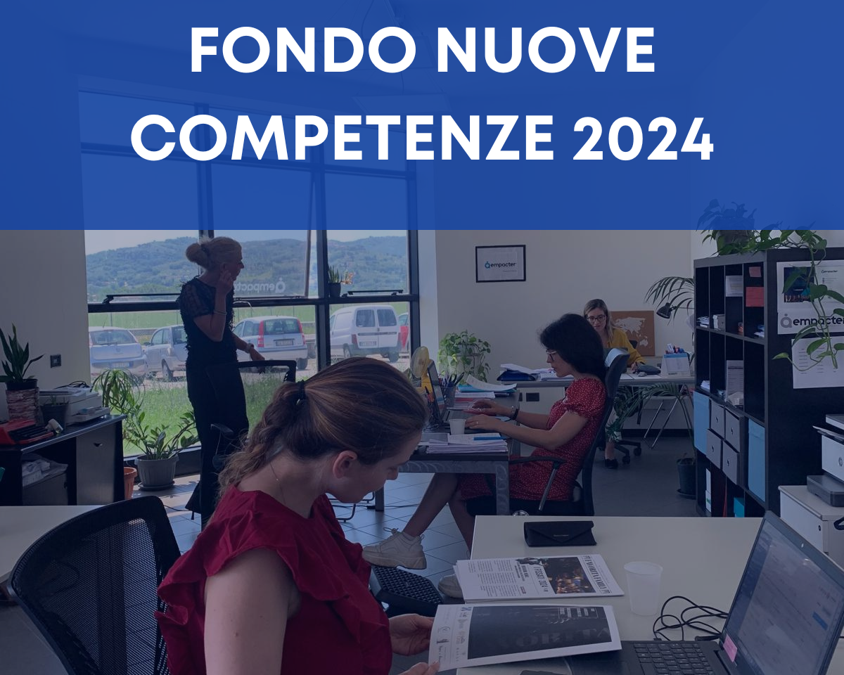 Fondo Nuove Competenze 2024: alcune anticipazioni.