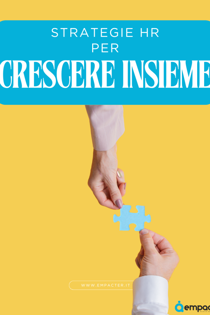 Affrontare le sfide HR di oggi con un approccio strategico